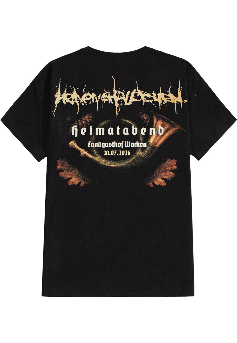 Heaven Shall Burn Heimatabend Wacken 2026 T-Shirt